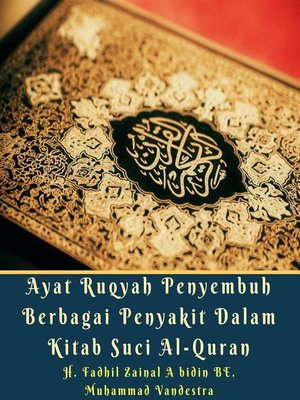 cover image of Ayat Ruqyah Penyembuh Berbagai Penyakit Dalam Kitab Suci Al-Quran